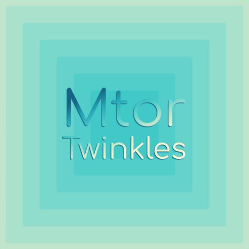 Mtor Twinkles