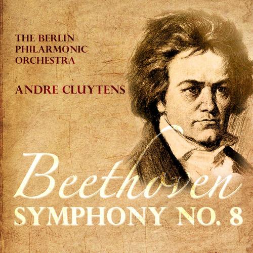 Beethoven: Symphony No. 8 in F Major, Op. 93