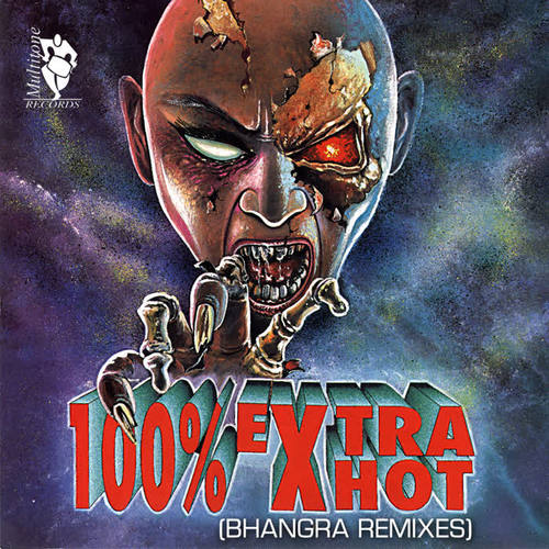 100% Extra Hot (Bhangra Remixes)