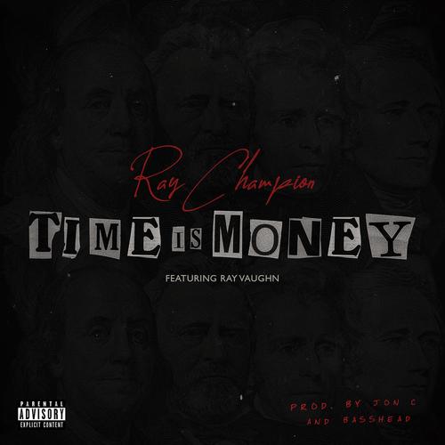 TIME IS MONEY (feat. Ray Vaughn) [Explicit]