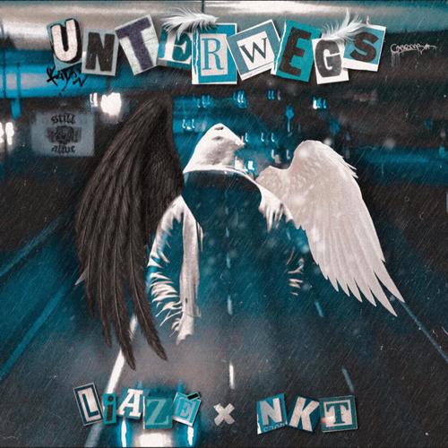 UNTERWEGS (feat. NKT) [Explicit]