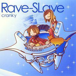 Rave-Slave