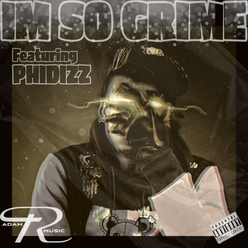 I’m so Grime (Explicit)