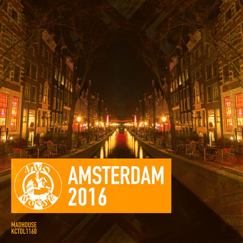 Madhouse Amsterdam 2016