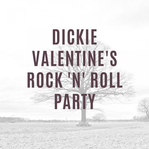 Dickie Valentine's Rock 'N' Roll Party