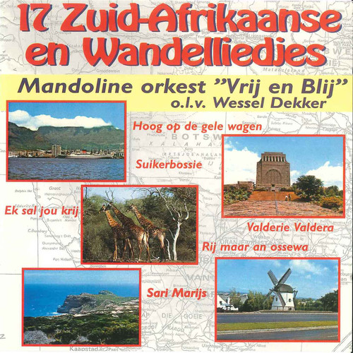 17 Zuid-Afrikaanse Wandelliedjes