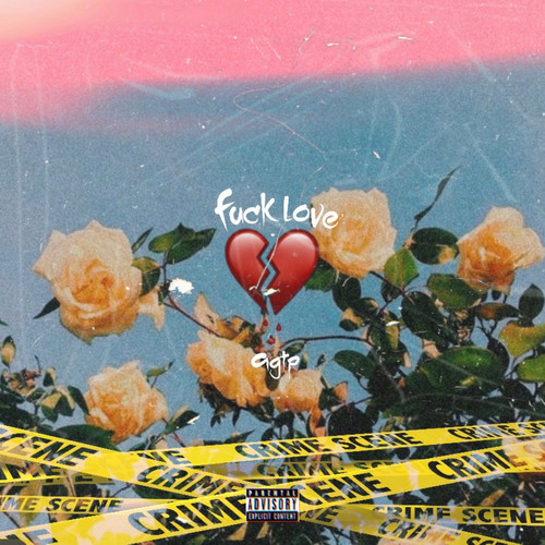 Fuck Love (Explicit)