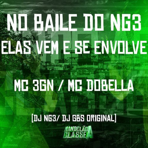 No Baile do Ng3 Elas Vem e Se Envolve (Explicit)