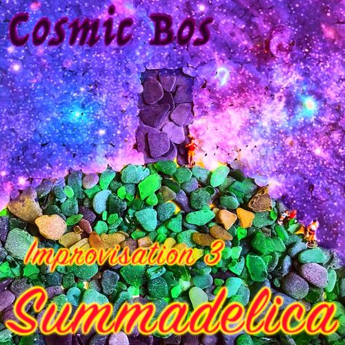 Improvisation 3: Summadelica