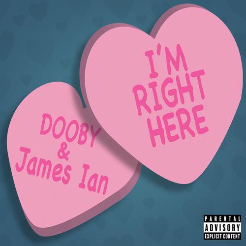 I'm Right Here (feat. James Ian) [Explicit]