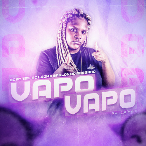 Vapo Vapo (Explicit)