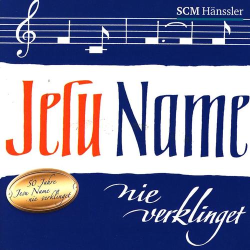 Jesu Name Nie Verklinget