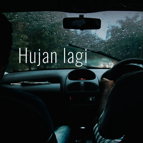 Hujan Lagi