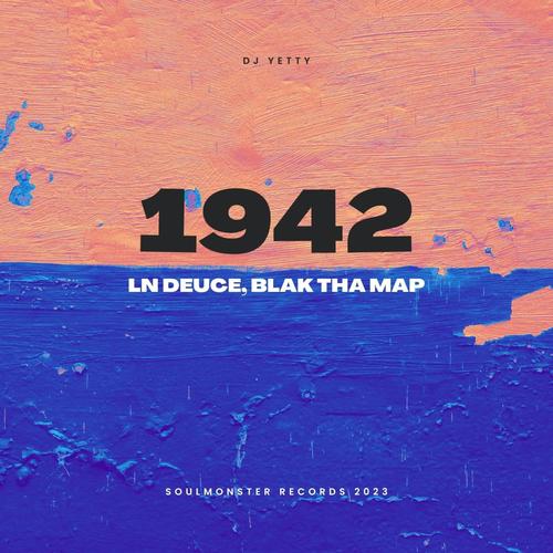 1942 (feat. LN Deuce & Blak Tha Map) [Explicit]