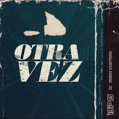 Otra Vez (Explicit)