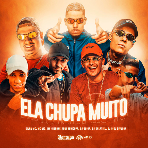 Ela Chupa Muito (Explicit)