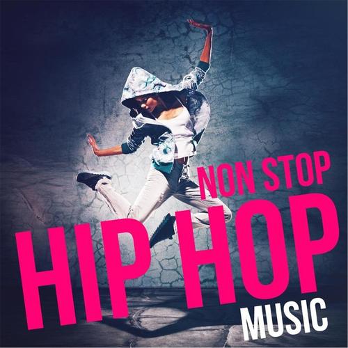 Non Stop Hip Hop Music