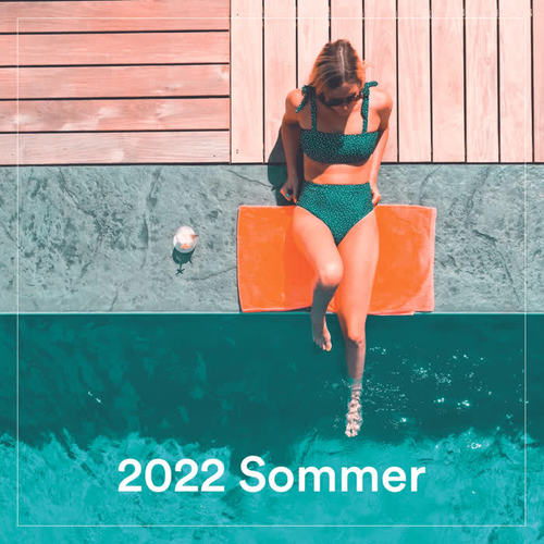 2022 Sommer (Explicit)