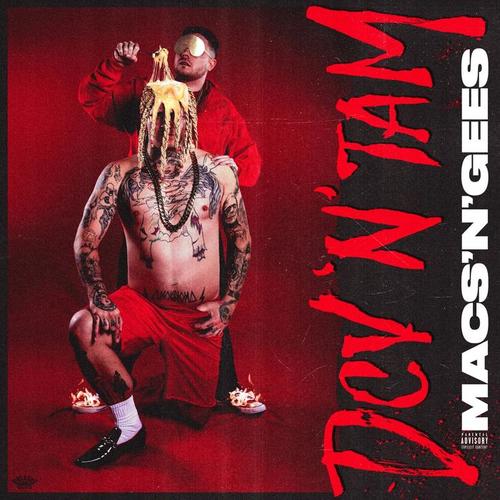 DCV 'N' TAM (Macs 'N' Gees) [Explicit]