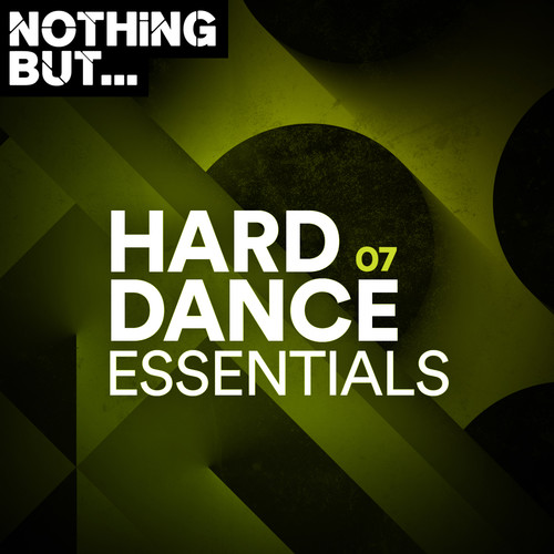 Nothing But... Hard Dance Essentials, Vol. 07 (Explicit)