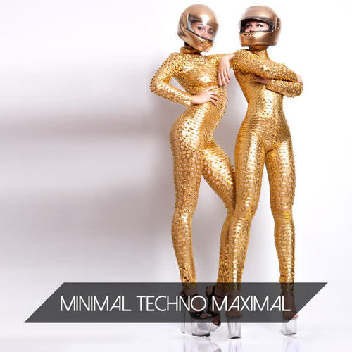 Minimal Techno Maximal