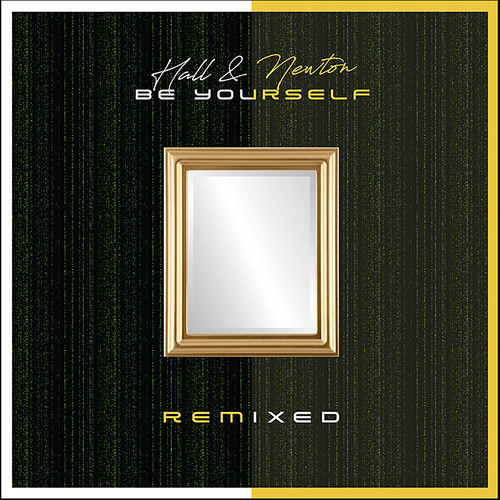 Be Yourself (Remixed)