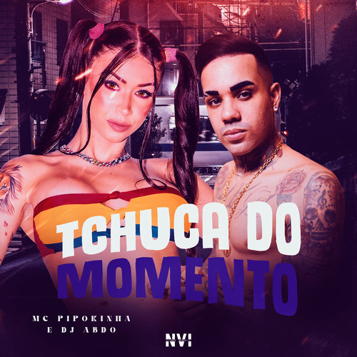 Tchuca do Momento (Explicit)