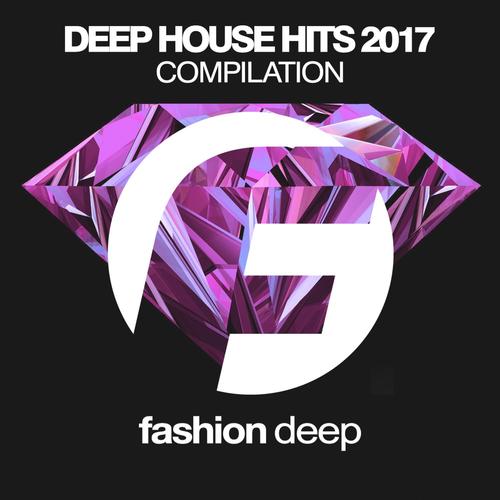 Deep House Hits 2017