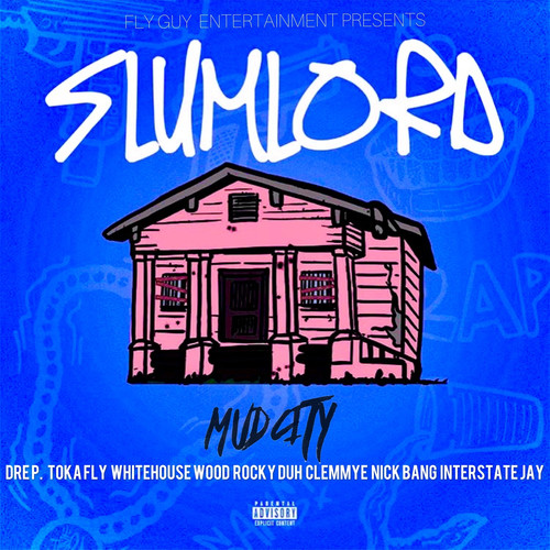 Slumlord (Mudmix) [Explicit]