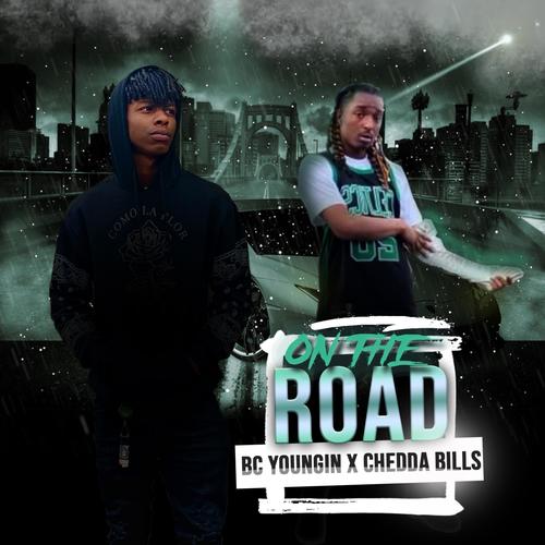 On The Road (feat. Chedda Bills) [Explicit]