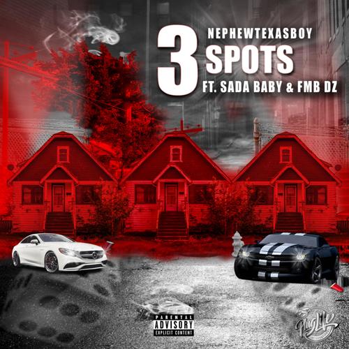 3 Spots (feat. Sada Baby & FMB DZ) [Explicit]