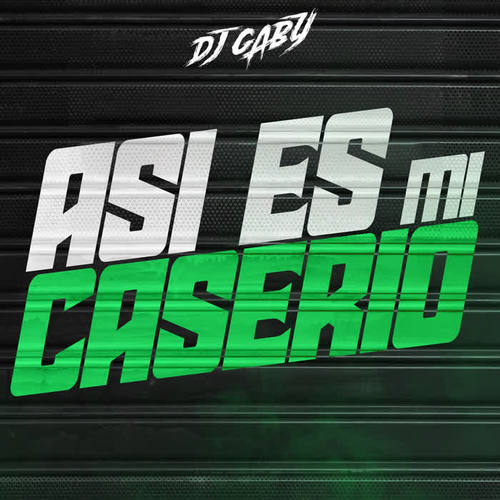Asi Es Mi Caserio (Remix)