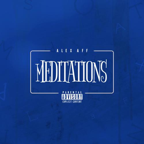 Meditations (Explicit)