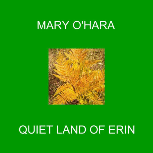 Quiet Land Of Erin