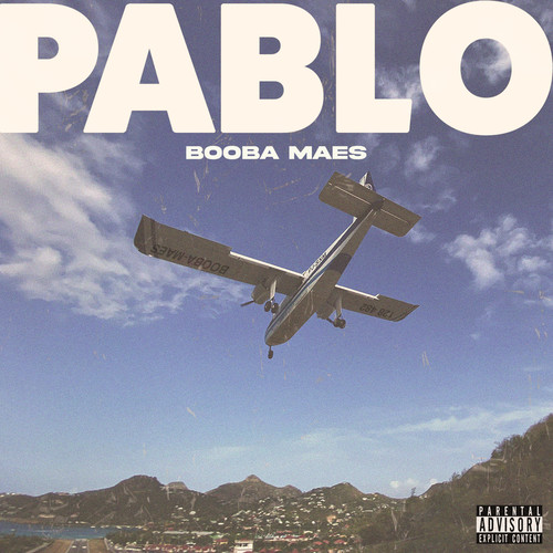 Pablo (Explicit)