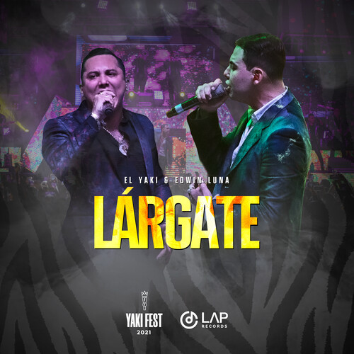 Lárgate (En Vivo) [Explicit]