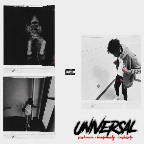 universal (feat. BandMannTy & CashSsolo) [Explicit]