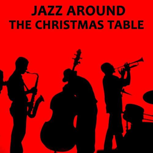 Jazz Around the Christmas Table