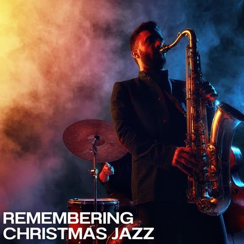 Remembering Christmas Jazz