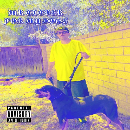 For my Dogs (Explicit)