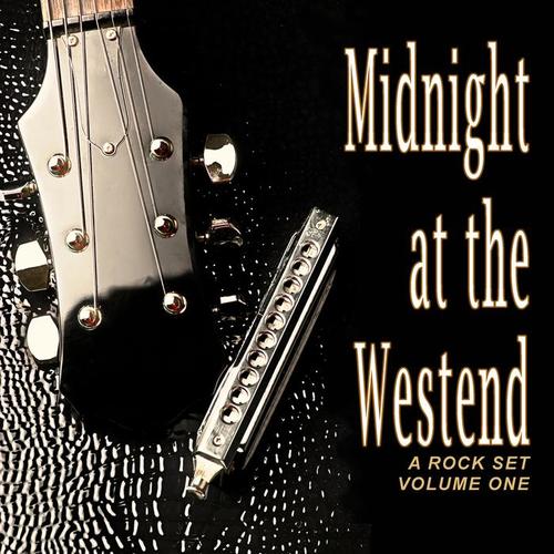 Midnight at the Westend: A Rock Set, Vol.1