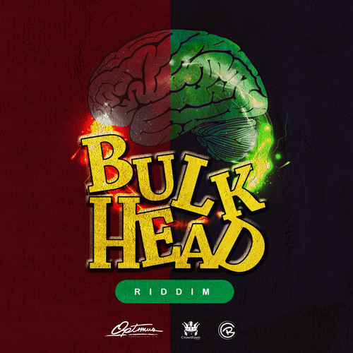 Bulk Head Riddim (Explicit)