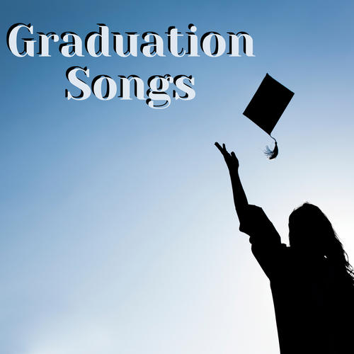 Graduation Songs (Explicit)