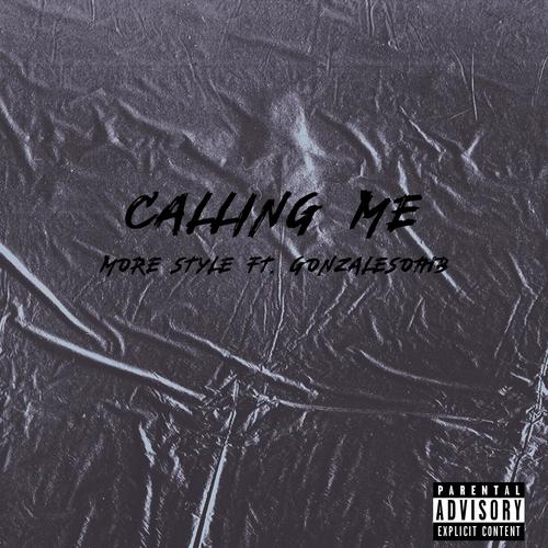 Calling Me (feat. MoreStyle)