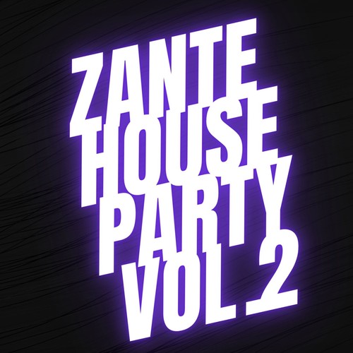 Zante House Party Vol.2