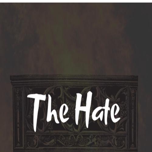 The Hate (Explicit)