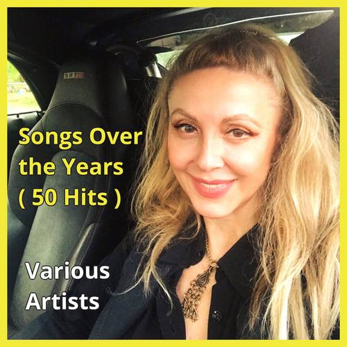 Songs over the Years (50 Hits) [Explicit]