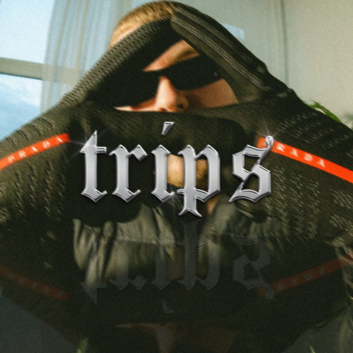 Trips (Explicit)