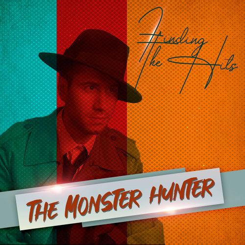 The Monster Hunter (Explicit)