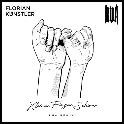 Kleiner Finger Schwur (Rua Remix)